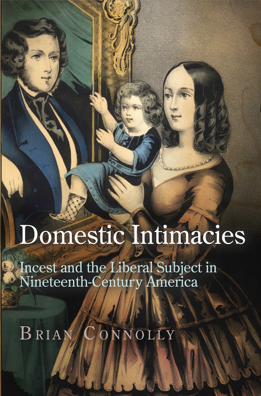 Book cover image for Domestic Intimacies ISBN: 9780812209853